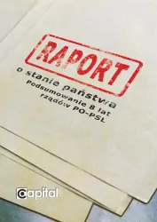 Raport o stanie państwa. Podsumowanie 8 lat rządów PO–PSL