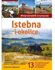 Istebna i okolice. Pieszo i rowerem. Miniprzewodnik turystyczny - tantis.pl