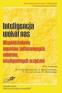 Inteligencja wokół nas. Współdziałanie agentów... - tantis.pl