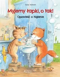Myjemy łapki, o tak! Opowieść o higienie - tantis.pl
