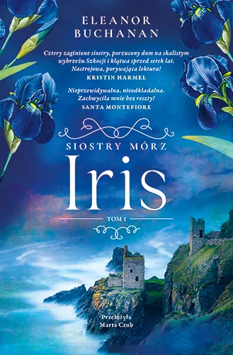 Iris. Siostry Mórz. Tom 1 - tantis.pl