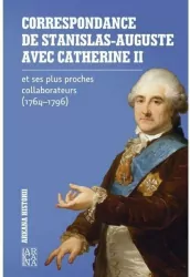 Correspondance de Stanislas - Auguste avec Catherine II