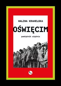 Oświęcim. Pamiętnik więźnia - tantis.pl