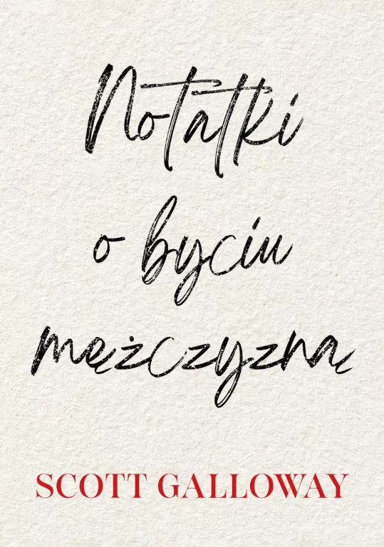 Notatki o byciu mężczyzną - tantis.pl