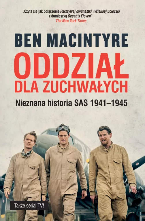 Oddział dla zuchwałych. Nieznana historia SAS 1941-1945 - tantis.pl