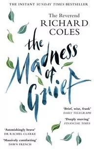 The Madness of Grief