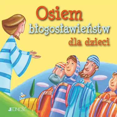 Osiem błogosławieństw dla dzieci. Ja też się modlę - tantis.pl