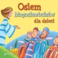 Osiem błogosławieństw dla dzieci. Ja też się modlę - tantis.pl