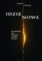 Idzie Nowe. Manifest na koniec epoki ciszy - tantis.pl