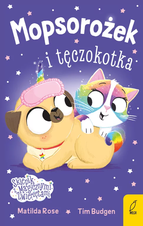 Mopsorożek i tęczokotka. Sklepik z magicznymi zwierzętami - tantis.pl