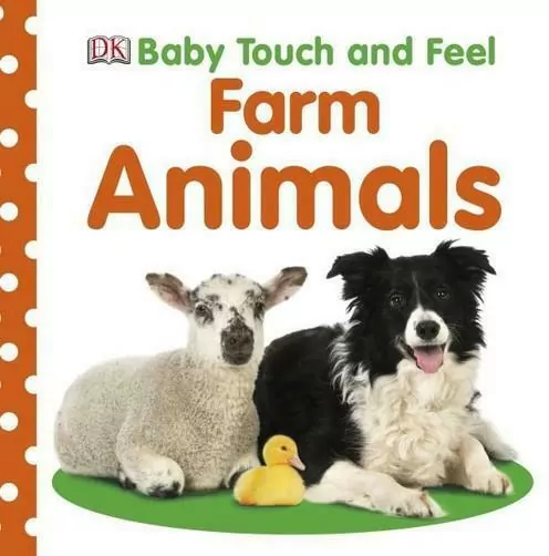 Baby Touch and Feel Farm Animals - tantis.pl