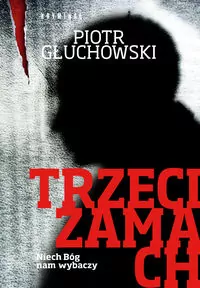 Trzeci zamach - tantis.pl