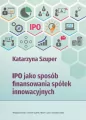 IPO jako sposób finansowania spółek innowacyjnych. E-book - tantis.pl