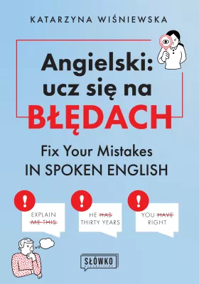 Angielski: ucz się na błędach. Fix Your Mistakes