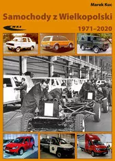 Samochody z Wielkopolski 1971-2020 - tantis.pl