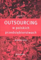 Outsourcing w polskich przedsiębiorstwach. Wydanie 3