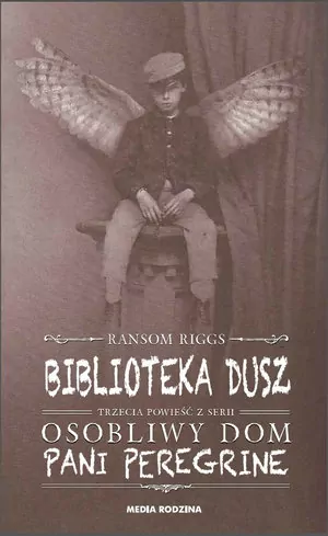 Biblioteka dusz. Pani Peregrine. Tom 3 - tantis.pl