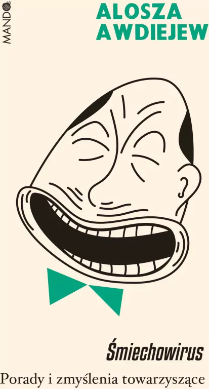 Śmiechowirus. Porady i zmyślenia towarzyszące - tantis.pl
