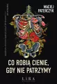 Co robią cienie, gdy nie patrzymy - tantis.pl