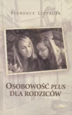 Osobowość plus dla rodziców