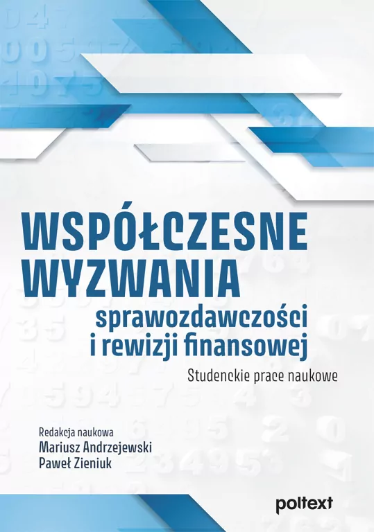 Współczesne wyzwania sprawozdawczości i rewizji finansowej - tantis.pl