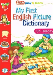 My First English Picture Dictionary. On Holiday - tantis.pl