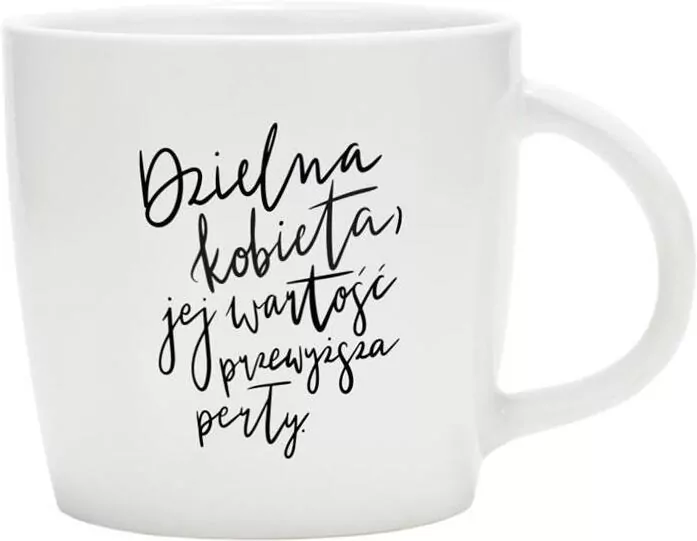 Filiżanka - Dzielna kobieta - tantis.pl