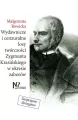 Wydawnicze i cenzuralne losy twórczości Zygmunta Krasińskiego w okresie zaborów - tantis.pl