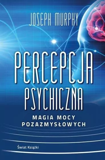 Percepcja psychiczna: magia mocy pozazmysłowej TW - tantis.pl
