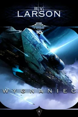 Wygnaniec. Star Force. Tom 10