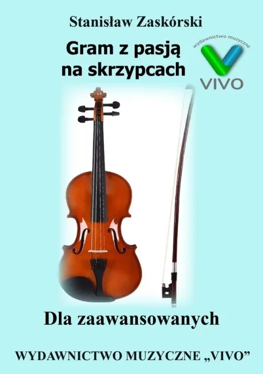 Gram z pasją na skrzypcach. Dla zaawansowanych - tantis.pl