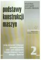Podstawy konstrukcji maszyn Tom 2 - tantis.pl
