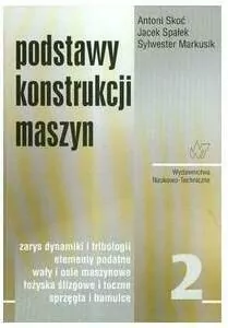 Podstawy konstrukcji maszyn Tom 2