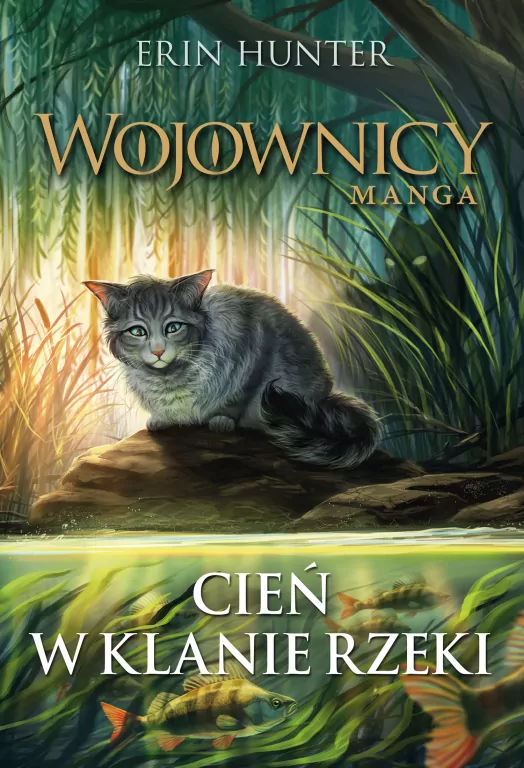 Wojownicy Manga. Cień w Klanie Rzeki - tantis.pl