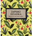 Zapiski Dziadka. Wspomnienia dla moich wnuków - tantis.pl