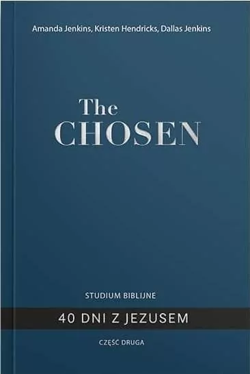 The Chosen. 40 dni z Jezusem cz.2 - tantis.pl