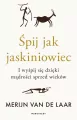 Śpij jak jaskiniowiec. I wyśpij się dzięki mądrości sprzed wieków - tantis.pl