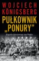 Pułkownik "Ponury". Biografia cichociemnego Jana Piwnika - tantis.pl