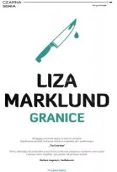 Annika Bengtzon T.9 Granice