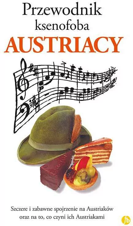 Austriacy. Przewodnik ksenofoba - tantis.pl