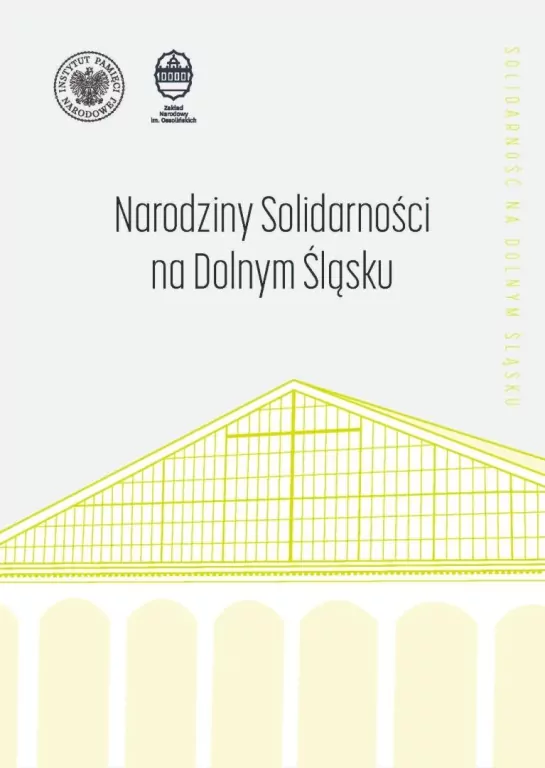 Narodziny "Solidarności" na Dolnym Śląsku - tantis.pl