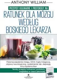Przepisy kulinarne i protokoły na ratunek dla mózgu według Boskiego Lekarza - tantis.pl