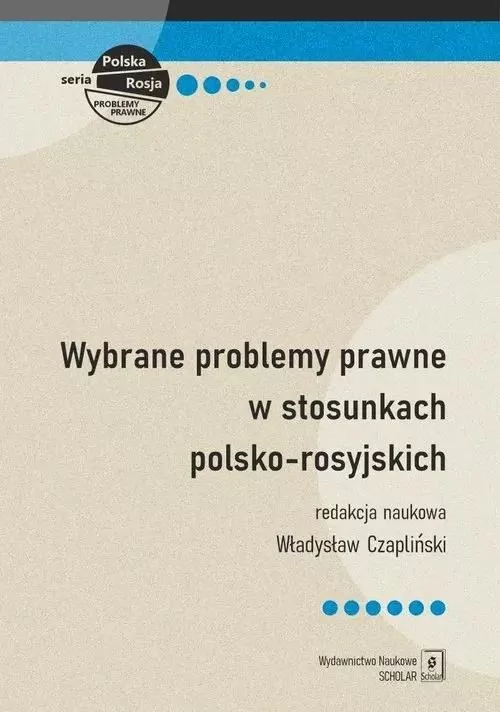 Wybrane problemy prawne w stosunkach polsko-rosyjs - tantis.pl