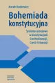 Bohemiada konstytucyjna. Systemy ustrojowe... - tantis.pl