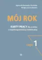 Mój rok. Karty pracy dla uczniów z niepełnosprawnością intelektualną. Część 1 - tantis.pl