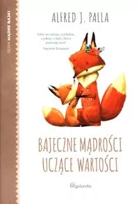 Bajeczne mądrości uczące wartości - tantis.pl
