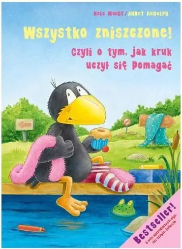 Wszystko zniszczone! Czyli o tym, jak kruk uczył się pomagać - tantis.pl