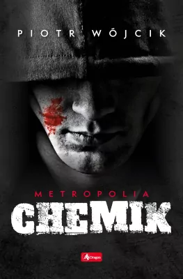 Chemik. Metropolia