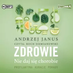 Zdrowie. Nie daj się chorobie. Audiobook