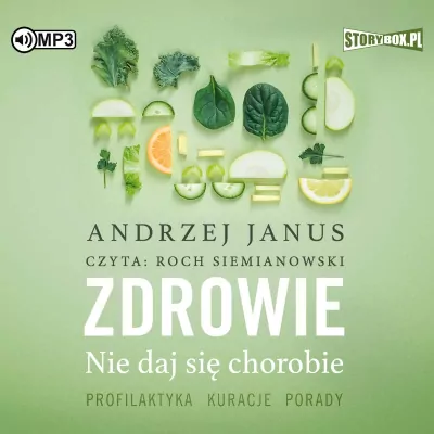 Zdrowie. Nie daj się chorobie. Audiobook